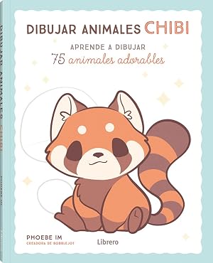Dibujar Animales Chibi : Aprende A Dibujar 75 Animales Adorables