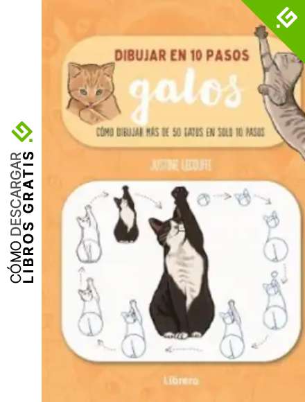 Dibujar En 10 Pasos Gatos : C&oacute;mo Dibujar M&aacute;s De 50 Gatos En Solo 10 Pasos: COMO DIBUJAR 75 GATOS EN SOLO 10 PASOS