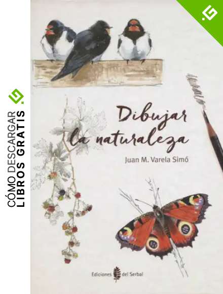 dibujar la naturaleza (El arte de vivir)