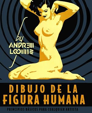 Dibujo de la figura humana. Principios b&aacute;sicos para cualquier artista (ESPACIO DE DISE&Ntilde;O)