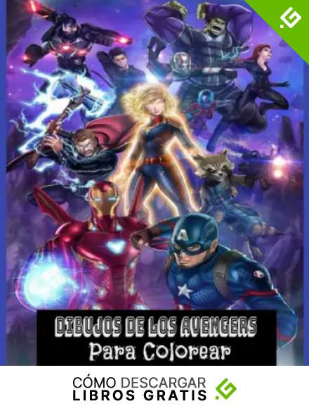 Dibujos De Los Avengers Para Colorear: Libro de Colorear de los Avengers De Iron man Capit&aacute;n Am&eacute;rica Hulk Spiderman y muchos super H&eacute;roes mas. 8.5 x 11 (40 Paginas)