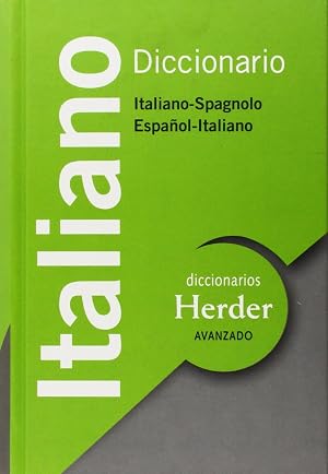 Diccionario Avanzado Italiano. Italiano-Spagnolo / Espa&ntilde;ol-Italiano (Diccionarios Herder)