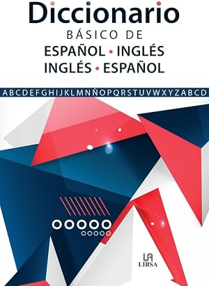 Diccionario B&aacute;sico de Espa&ntilde;ol-Ingl&eacute;s e Ingl&eacute;s-Espa&ntilde;ol: 4 (Diccionarios)