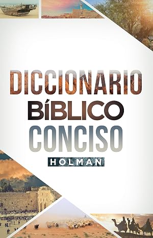 Diccionario B&iacute;blico Conciso Holman