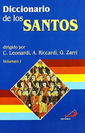 Diccionario de los santos (2 vol&uacute;menes) (Diccionarios san pablo)