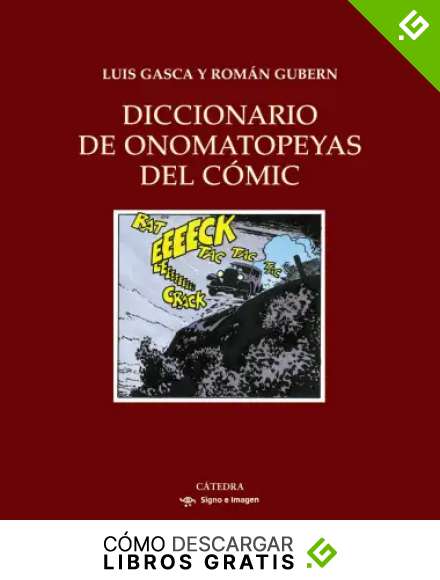 Diccionario de onomatopeyas del c&oacute;mic (Signo E Imagen)