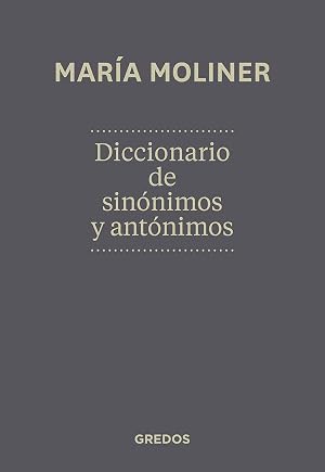 Diccionario de sin&oacute;nimos y ant&oacute;nimos. Nueva edici&oacute;n: Nueva edici&oacute;n (DICCIONARIOS)