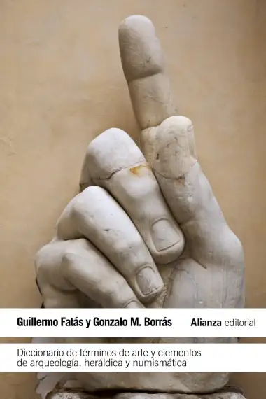 Diccionario de t&eacute;rminos de arte y elementos de arqueolog&iacute;a, her&aacute;ldica y numism&aacute;tica (El libro de bolsillo - Humanidades)