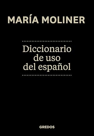 Diccionario de uso del espa&ntilde;ol: Nueva Edici&oacute;n Actualizada (DICCIONARIOS)