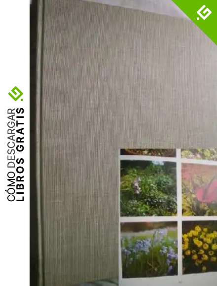 DICCIONARIO ILUSTRADO EN COLOR DE PLANTAS DE JARD&Iacute;N, con plantas de interior y de invernadero.