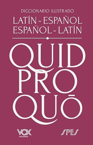 Diccionario ilustrado lat&iacute;n-espa&ntilde;ol/ espa&ntilde;ol-lat&iacute;n (VOX - Lenguas cl&aacute;sicas)