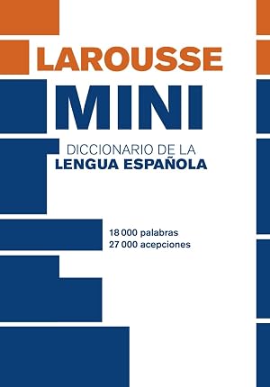 Diccionario Mini Lengua Espa&ntilde;ola (LAROUSSE - Lengua Espa&ntilde;ola - Diccionarios Generales)
