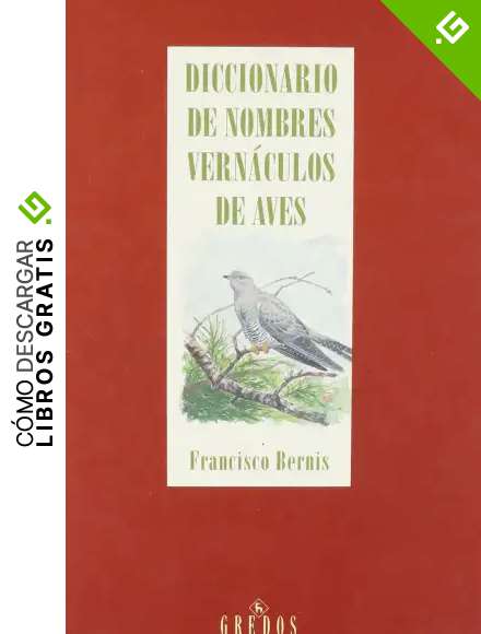 Diccionario nombres vernaculos aves: 130 (DICCIONARIOS)