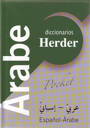 Diccionario POCKET &Aacute;rabe: &Aacute;rabe-Espa&ntilde;ol / Espa&ntilde;ol-&Aacute;rabe (Diccionarios Herder)