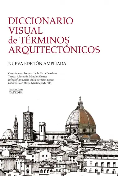 Diccionario visual de t&eacute;rminos arquitect&oacute;nicos (Arte Grandes temas)