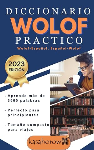 Diccionario Wolof Pr&aacute;ctico: 1 (Creando seguridad con Wolof)