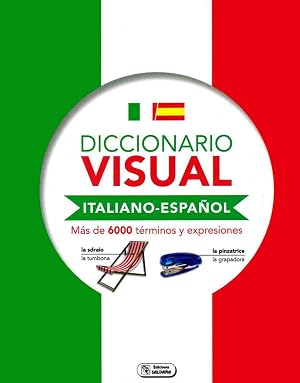 DICCIONARIOS VISUALES: Diccionario visual. Italiano y espa&ntilde;ol: 4