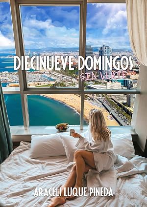 Diecinueve domingos sin verte