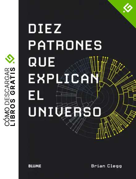 Diez patrones que explican el universo
