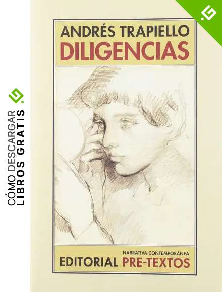 Diligencias (Narrativa contempor&aacute;nea)