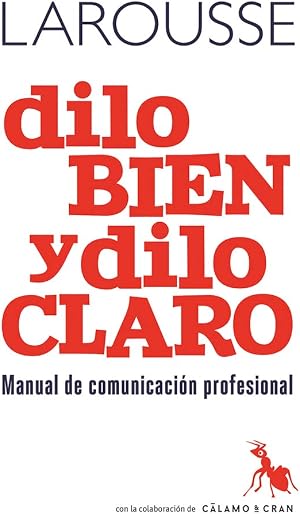 Dilo Bien y Dilo Claro (Larouse)