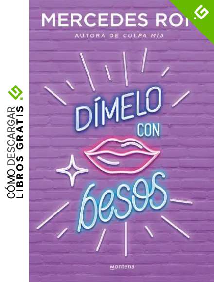 D&iacute;melo con besos (D&iacute;melo 3): La historia de amor del Verano