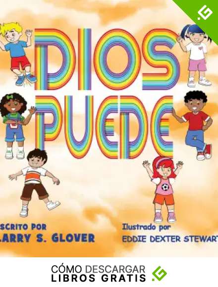 Dios Puede (Las Series De Apoderamiento De Los Ninos n&ordm; 4)