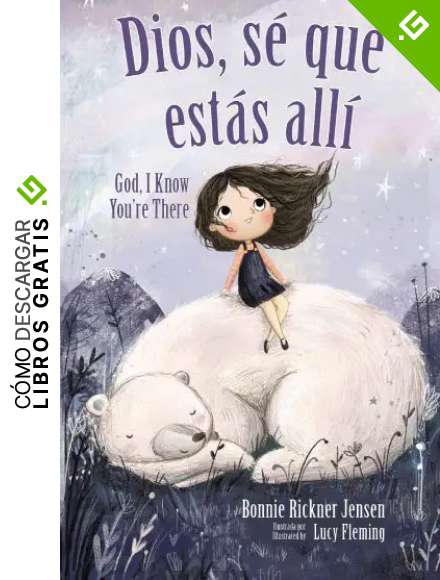Dios, s&eacute; que est&aacute;s all&iacute; - Biling&uuml;e