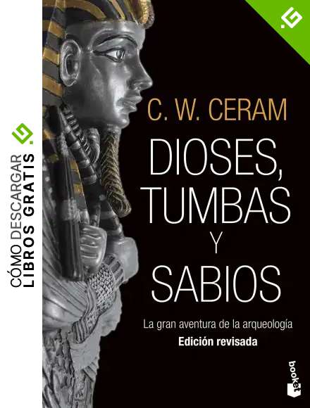 Dioses, tumbas y sabios (Divulgaci&oacute;n)