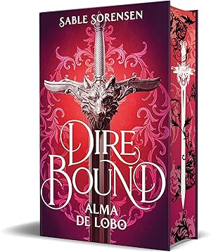 Dire Bound. Alma de lobo (Ediciones B)