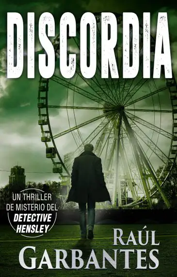 Discordia: Un thriller de misterio del detective Hensley (El experimentado detective Hensley n&ordm; 4)
