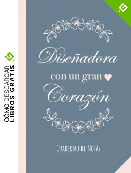 Diseñadora con un gran Corazón: Cuaderno para regalar a una Dise&ntilde;adora (A5, rayado) - Regalo original para su cumpleaños o navidad