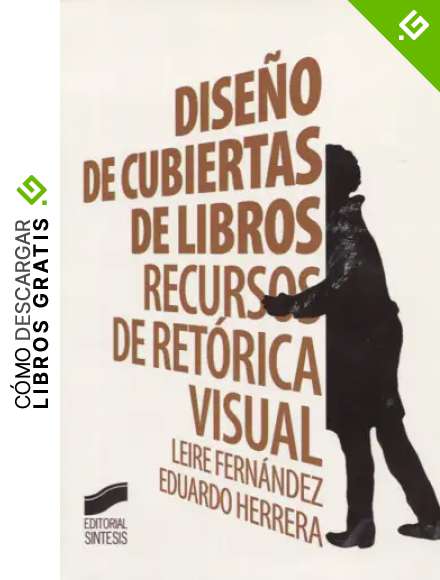Dise&ntilde;o de cubiertas de libros: Recursos de ret&oacute;rica visual (Diversos,)