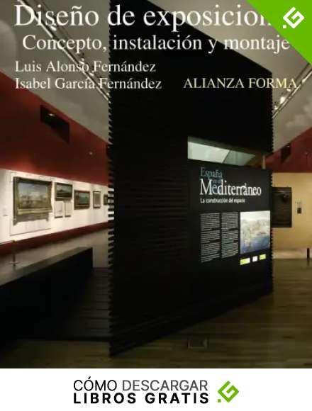 Dise&ntilde;o de exposiciones: Concepto, instalaci&oacute;n y montaje (Alianza Forma (Af))