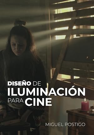 Dise&ntilde;o de iluminaci&oacute;n para cine