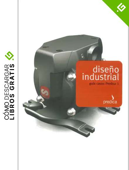 Dise&ntilde;o Industrial: Gu&iacute;a de casos PREDICA 1