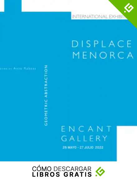DISPLACE MENORCA: Geometric Abstraction (Abstracci&oacute;n Geom&eacute;trica / Geometric Abstraction)