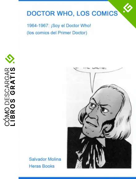 DOCTOR WHO, LOS COMICS: 1964-1967: &iexcl;Soy el Doctor Who!