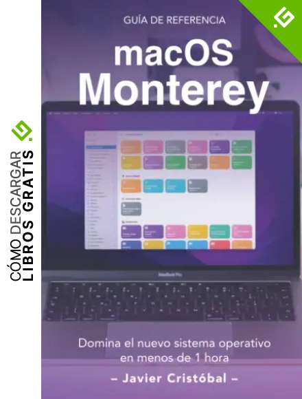 Domina macOS Monterey: S&aacute;cale m&aacute;s partido a tu Mac en menos de 1 hora (Mac Productivo)