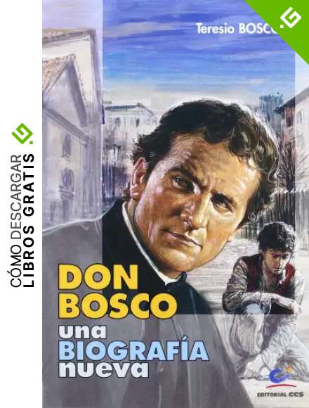 Don Bosco, una biograf&iacute;a nueva: 1
