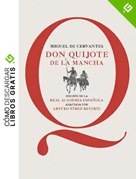 Don Quijote de la Mancha: Edici&oacute;n de la RAE, adaptada por Arturo P&eacute;rez-Reverte (0)