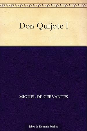 Don Quijote I