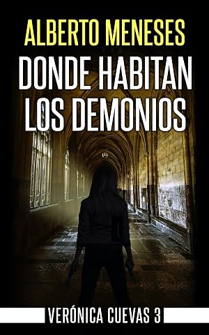 Donde habitan los demonios (Ver&oacute;nica Cuevas n&ordm; 3)
