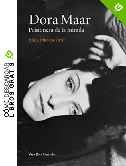 Dora Maar: Prisionera de la mirada: 9 (Umbrales)