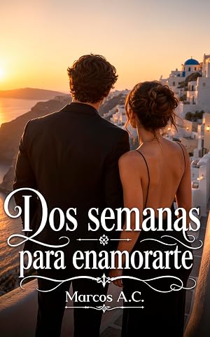 Dos semanas para enamorarte