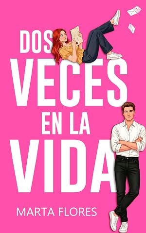 Dos veces en la vida