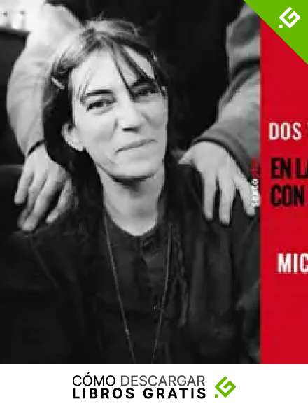 Dos veces intro: En la carretera con Patti Smith (Sexto Piso Ilustrado)