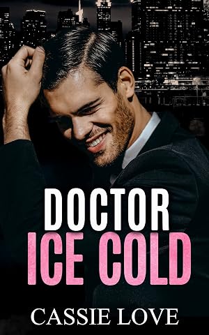 Dr. Ice Cold: Romance invernal en las Highlands