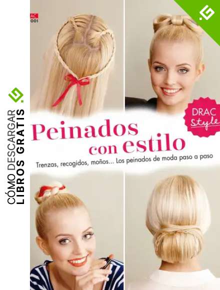Drac Style. Peinados Con Estilo - N&ordm; 1