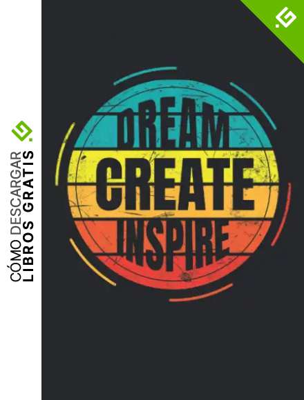 Dream Create Inspire: Creatividad inspiraci&oacute;n cuaderno vintage con regalos de artista forrado (formato A5, 15,24 x 22,86 cm, 120 p&aacute;ginas)